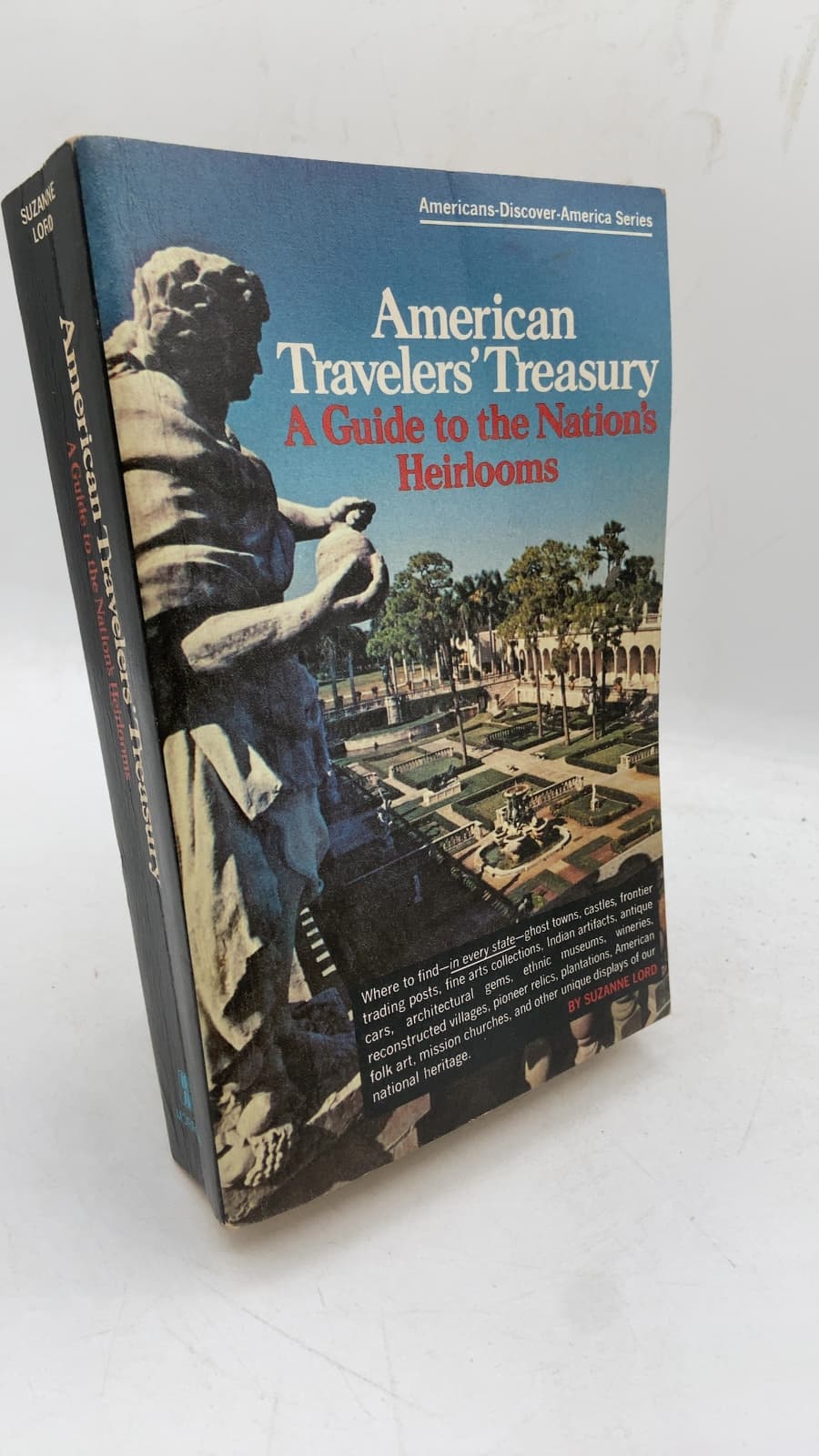 American Travelers' Treasury: A Guide to the Nation's Heirlooms