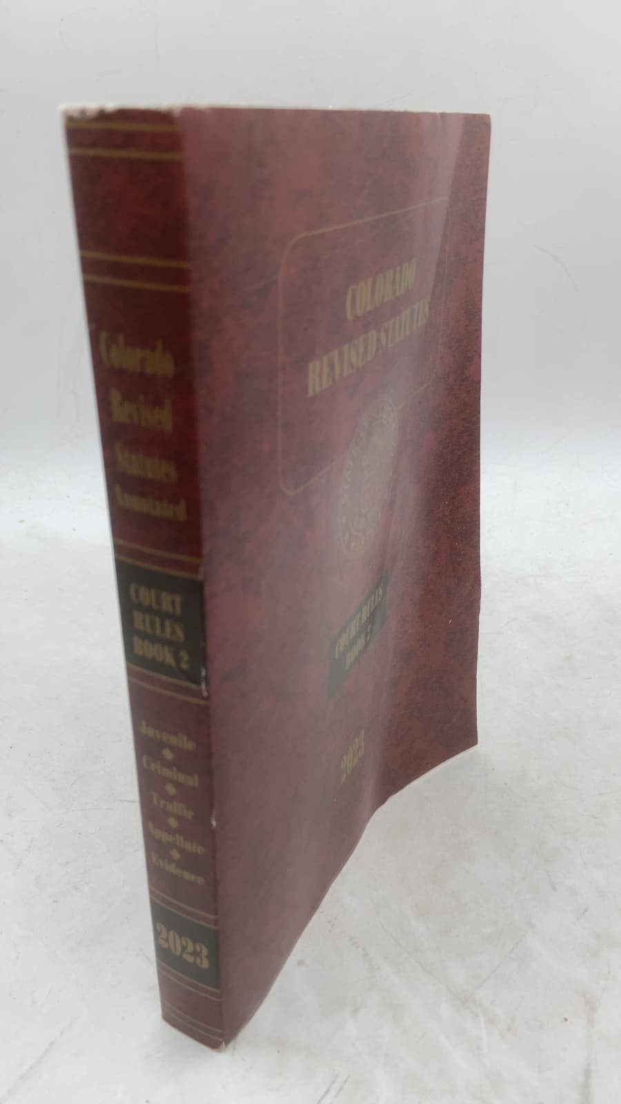 Colorado Revised Statutes Annotated: Court Rules Book 2