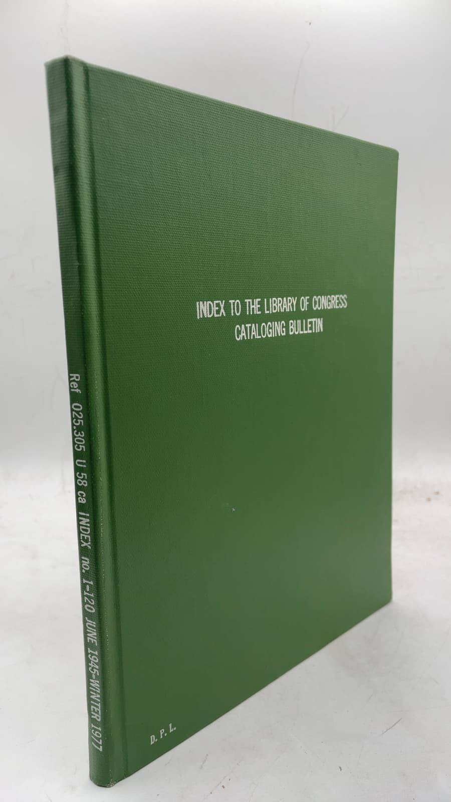 Index to the Library of Congress Cataloging Service Bulletin: Numbers 1-120, June 1945-Winter 1977