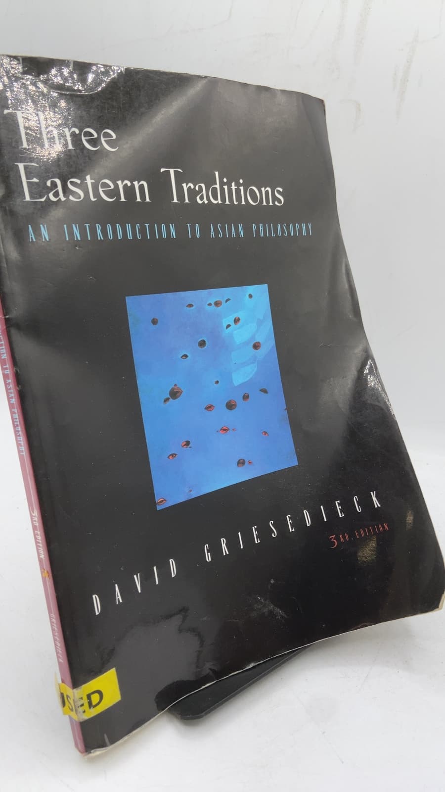 Three Eastern Traditions: An Introduction to Asian Philosophy