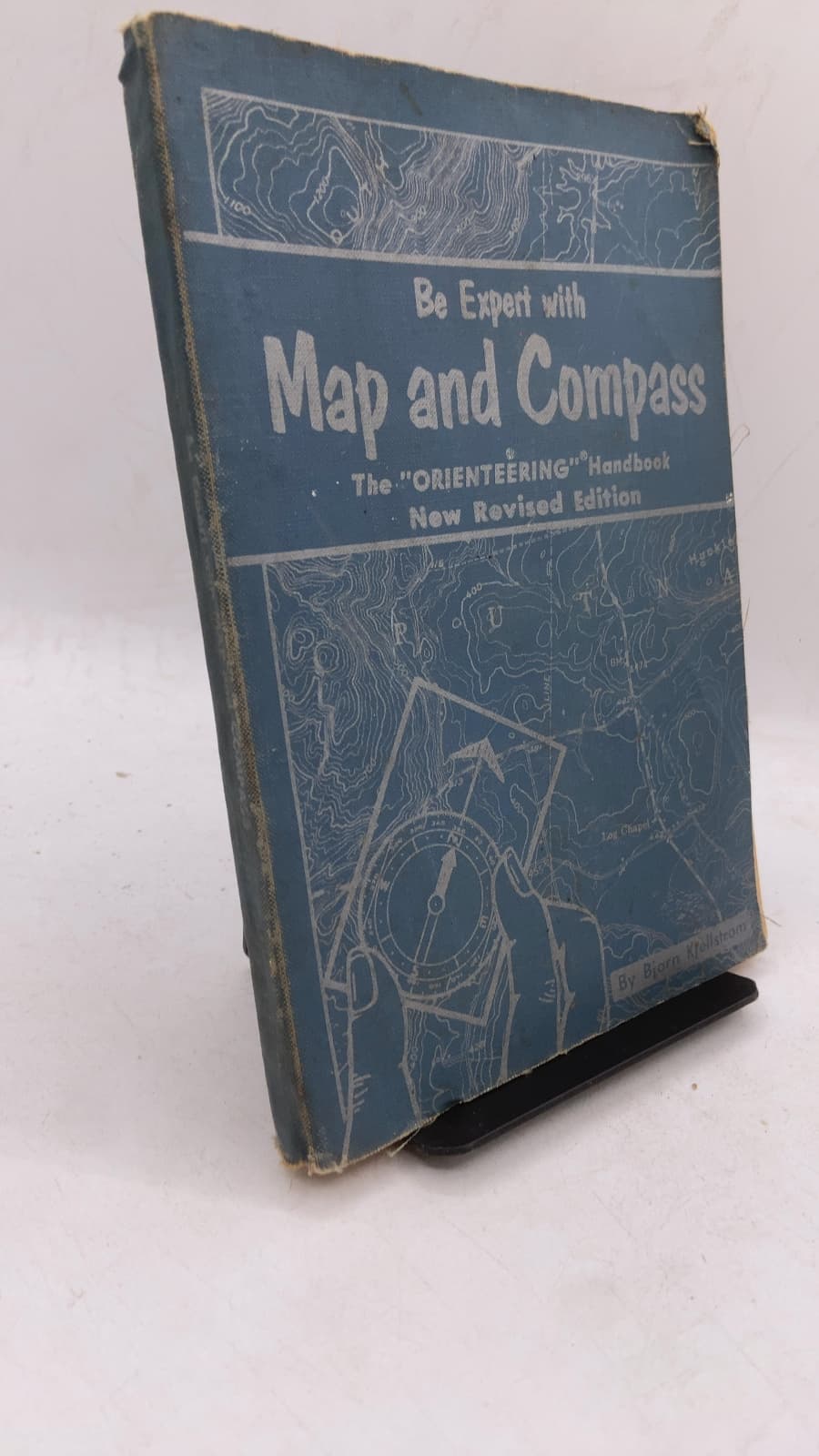 Be Expert with Map and Compass: The "Orienteering" Handbook (New Revised Edition) by Bjorn Kjellstrom - front cover