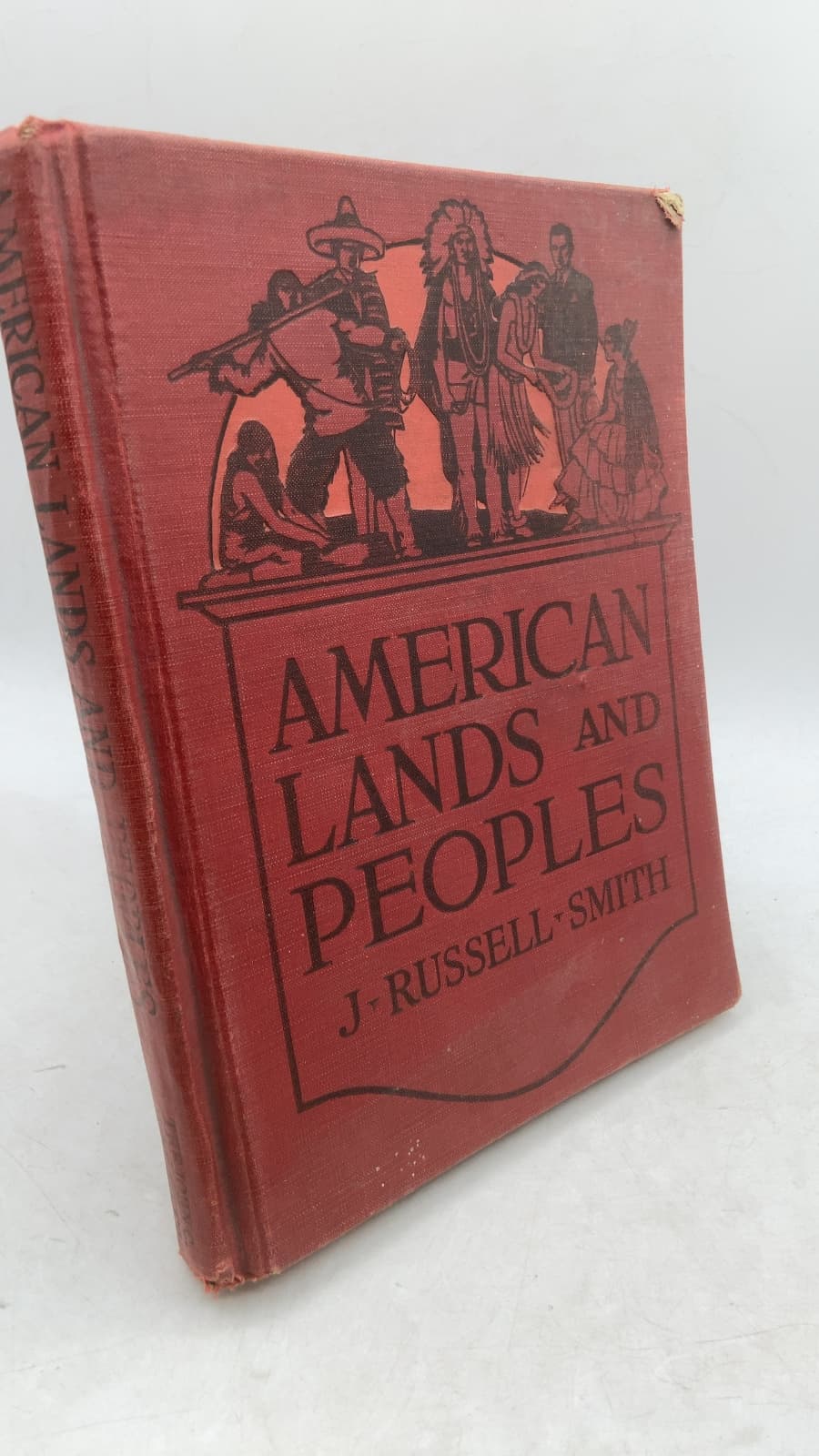 American Lands and Peoples by J. Russell Smith, Ph.D., Sc.D. - front cover