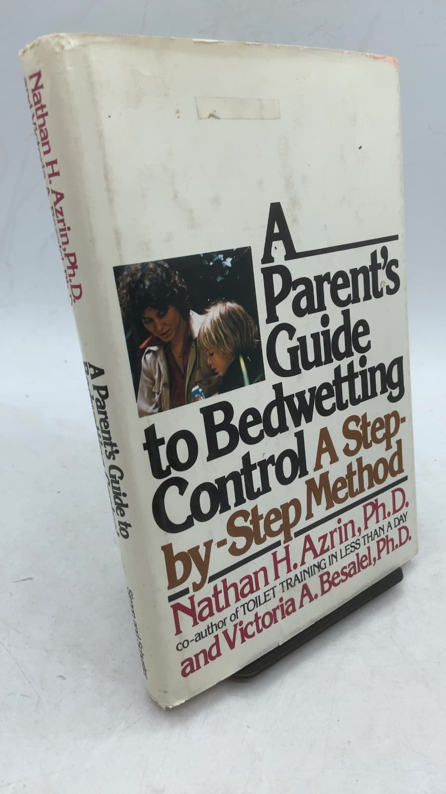 A Parent's Guide to Bedwetting Control A Step-by-Step Method