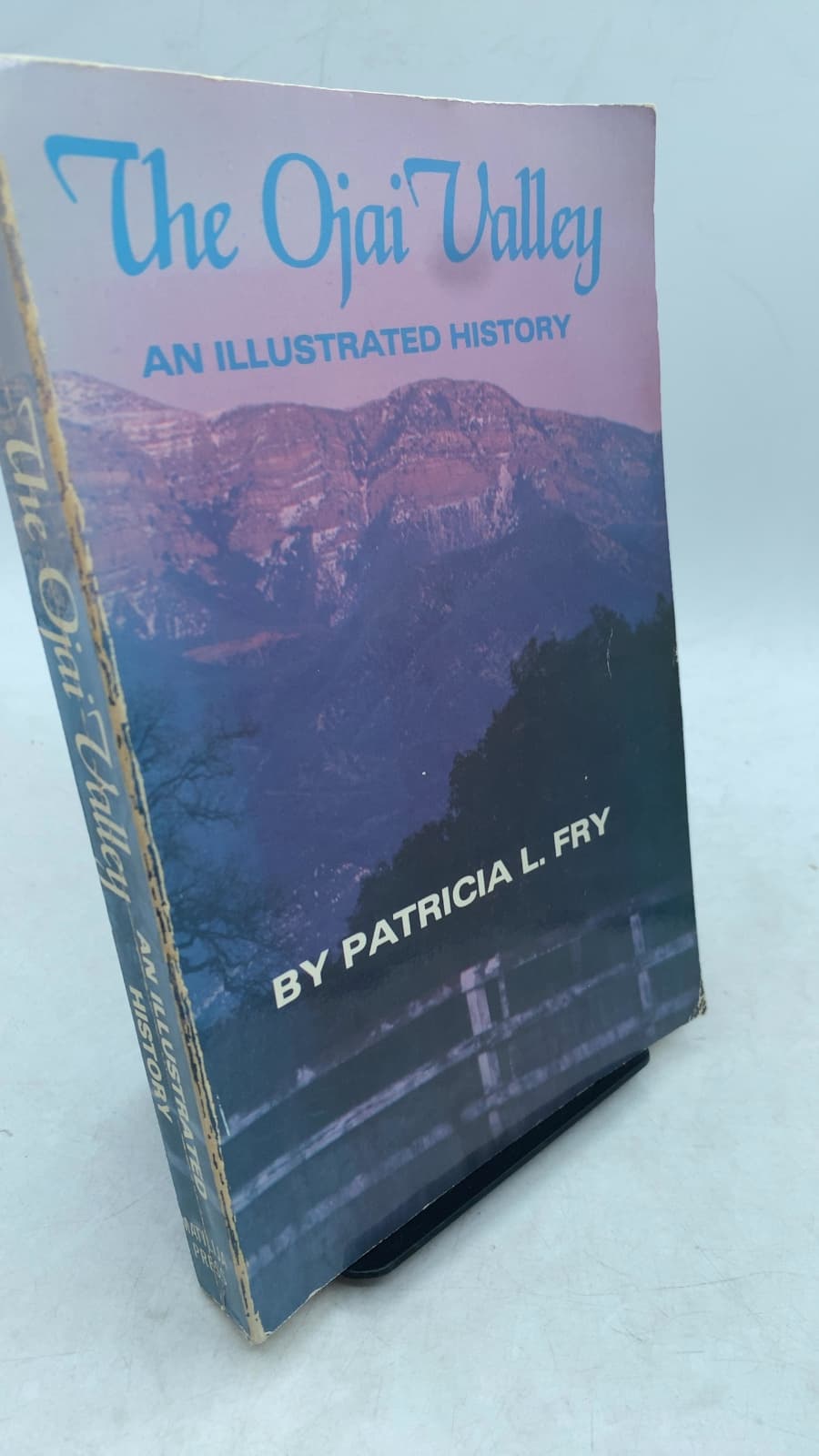 The Ojai Valley: An Illustrated History