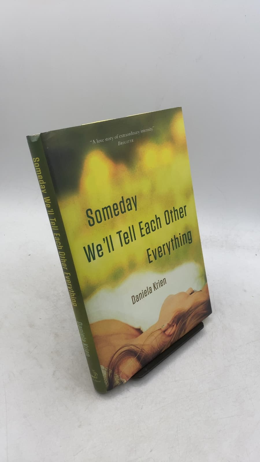 Someday We'll Tell Each Other Everything