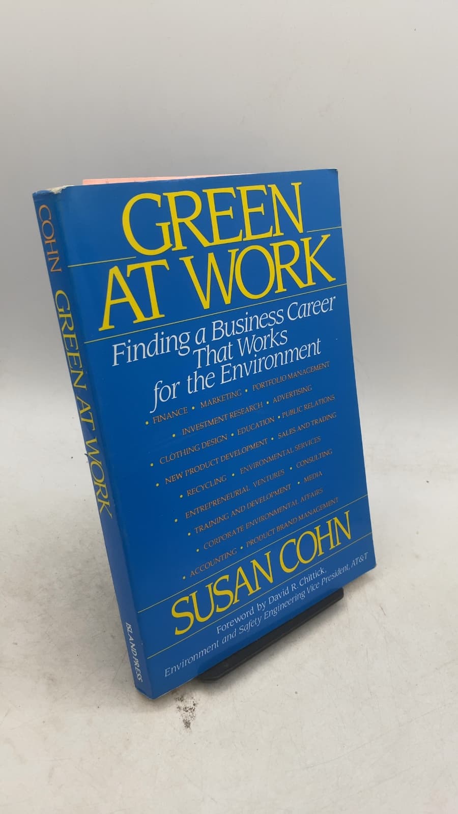 GREEN AT WORK: Finding a Business Career That Works for the Environment