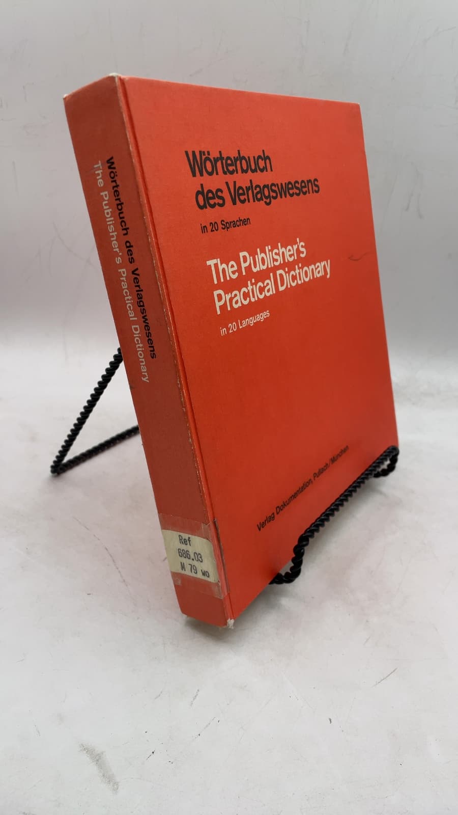 Wörterbuch des Verlagswesens / The Publisher's Practical Dictionary