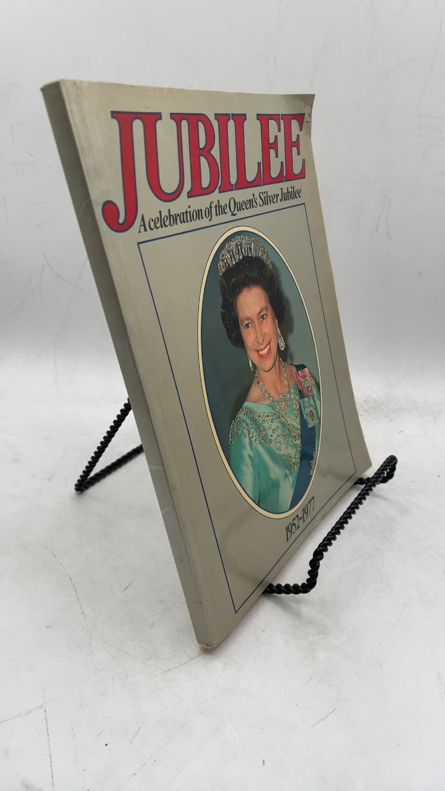 Jubilee: A Celebration of the Queen's Silver Jubilee