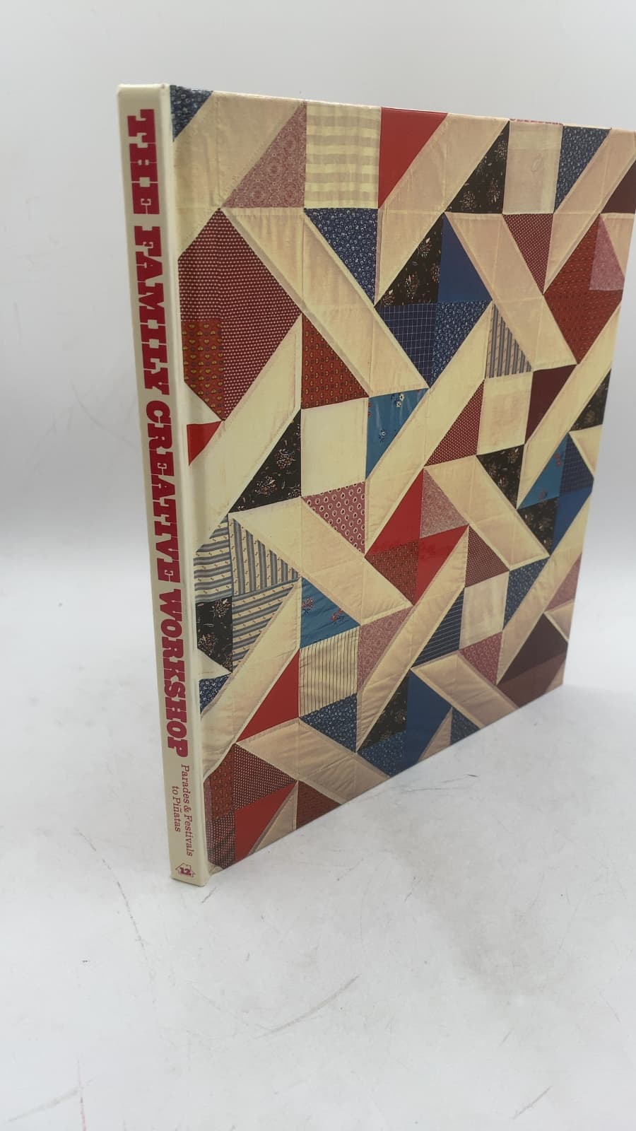 The Family Creative Workshop, Volume 12 by Allen Davenport Bragdon (Editor-in-Chief) - front cover