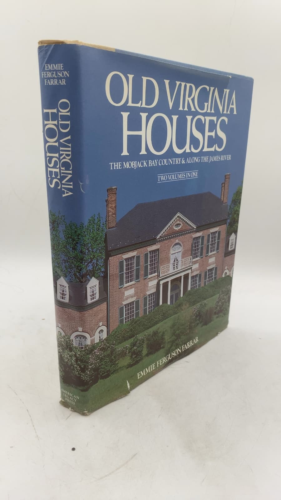 Old Virginia Houses: The Mobjack Bay Country & Along the James