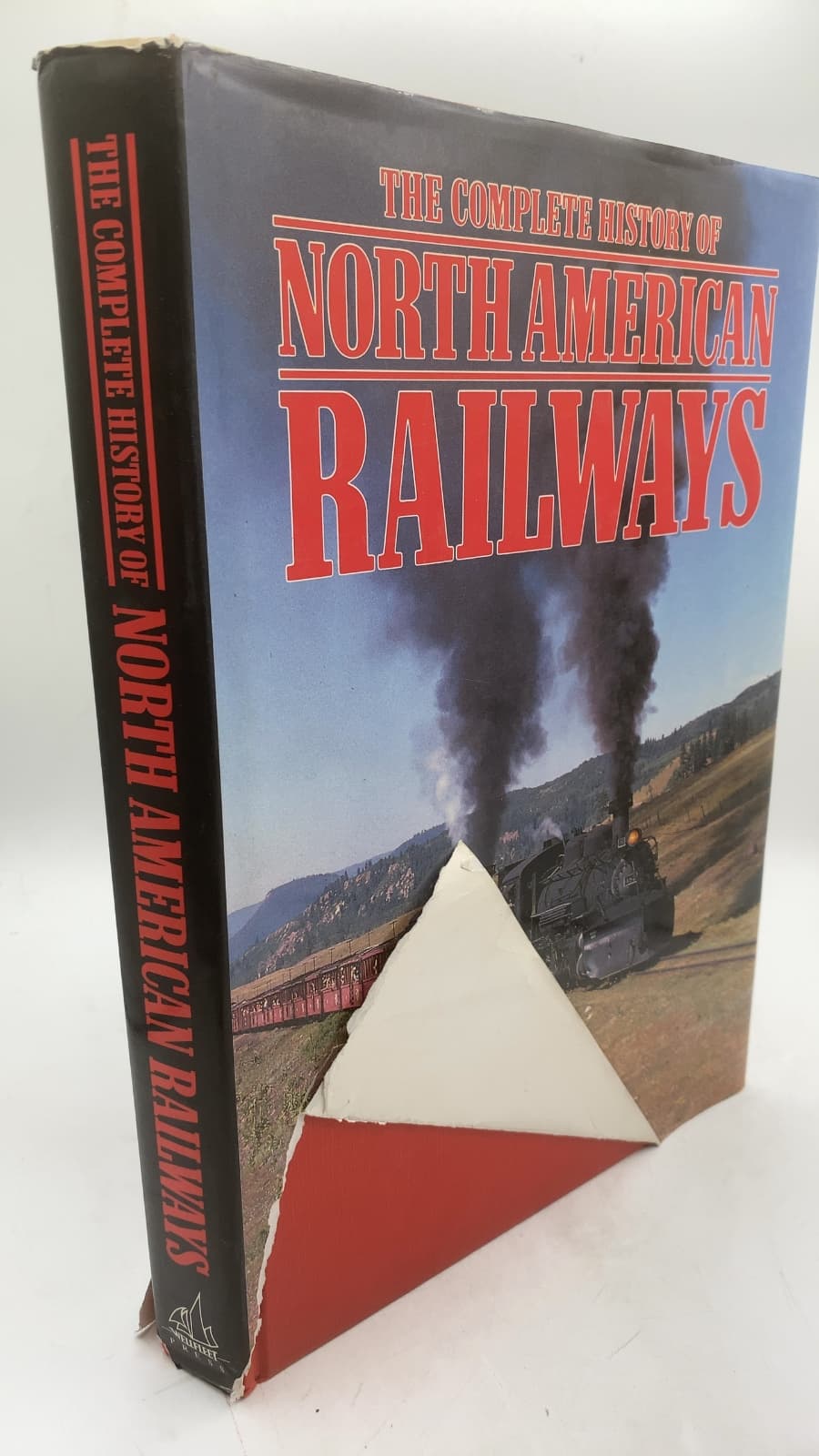 The Complete History of North American Railways