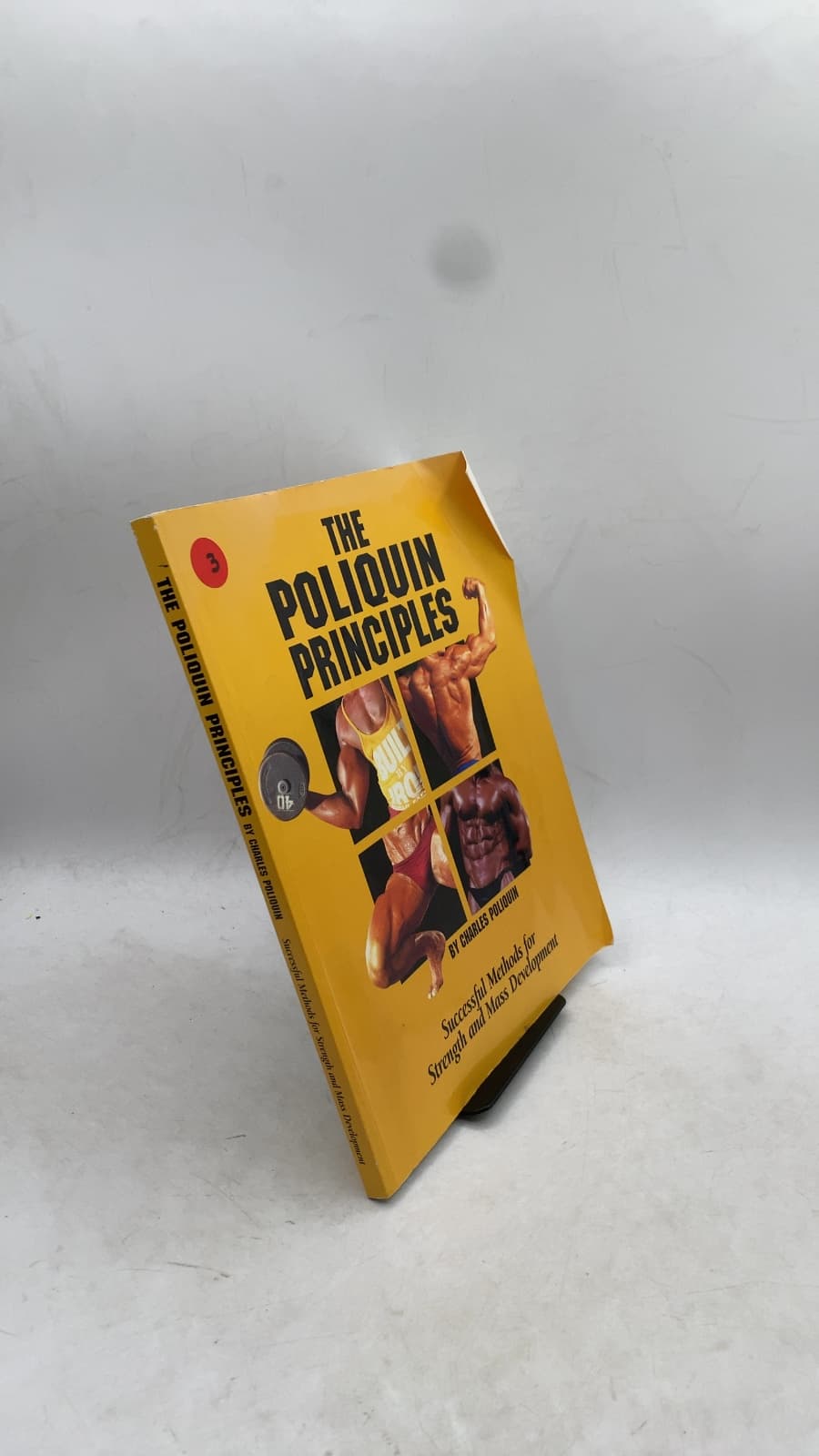 The Poliquin Principles: Successful Methods for Strength and Mass Development by Charles Poliquin - front cover