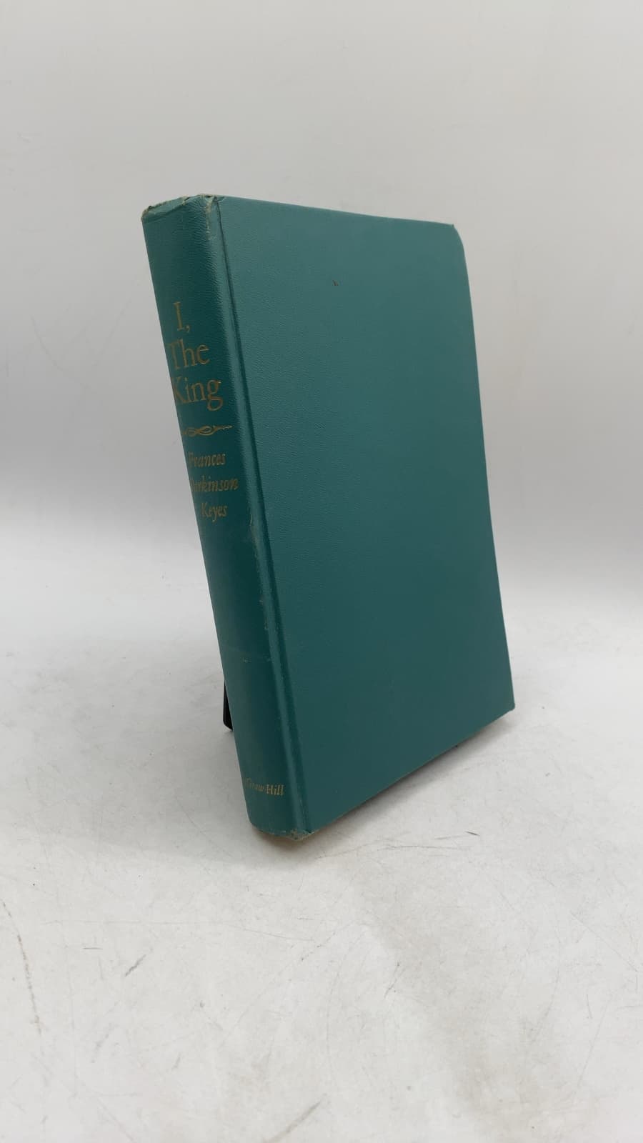 I, The King by Frances Parkinson Keyes - front cover