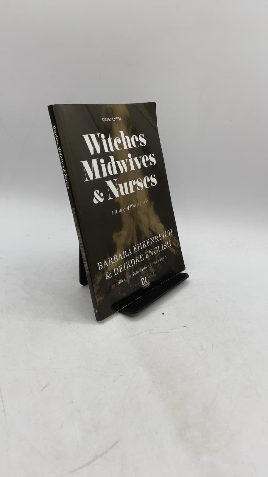 Witches, Midwives & Nurses: A History of Women Healers by Barbara Ehrenreich & Deirdre English - front cover