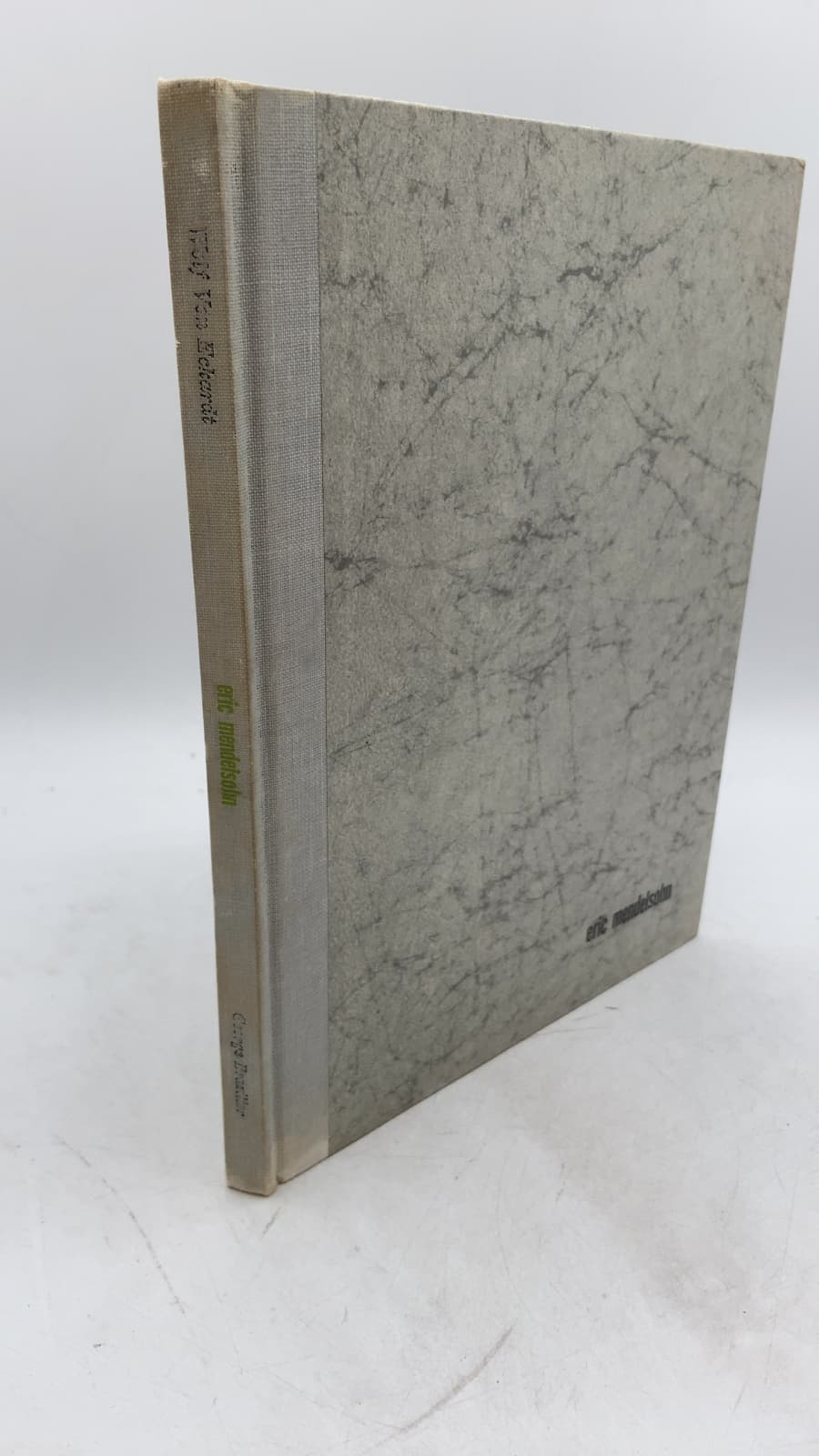 eric mendelsohn by Wolf Von Eckardt - front cover
