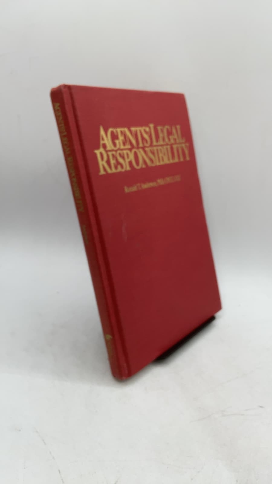 Agents' Legal Responsibility by Ronald T. Anderson, PhD, CPCU, CLU, CIC - front cover
