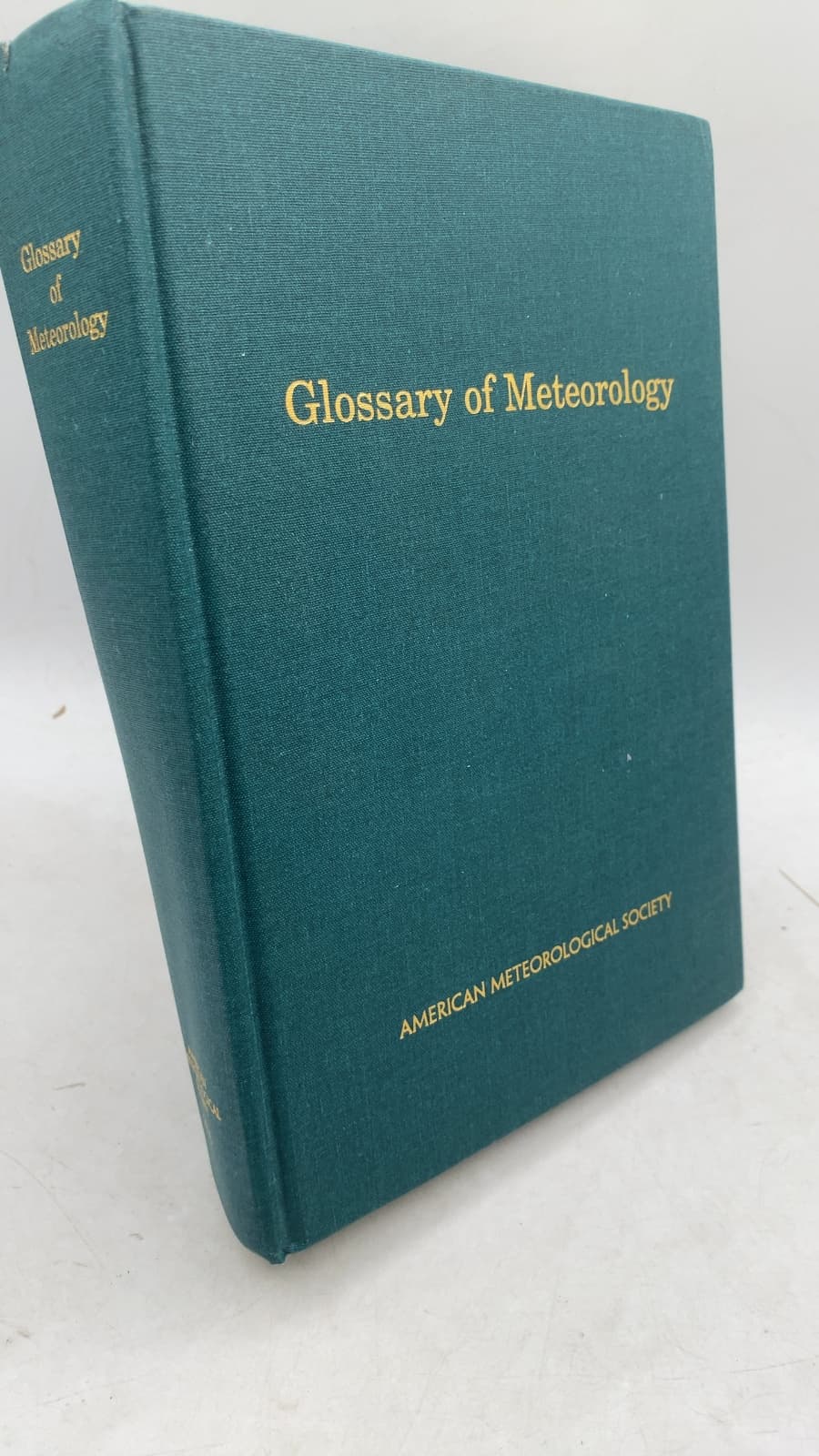 Glossary of Meteorology by Todd S. Glickman (Managing Editor) - front cover