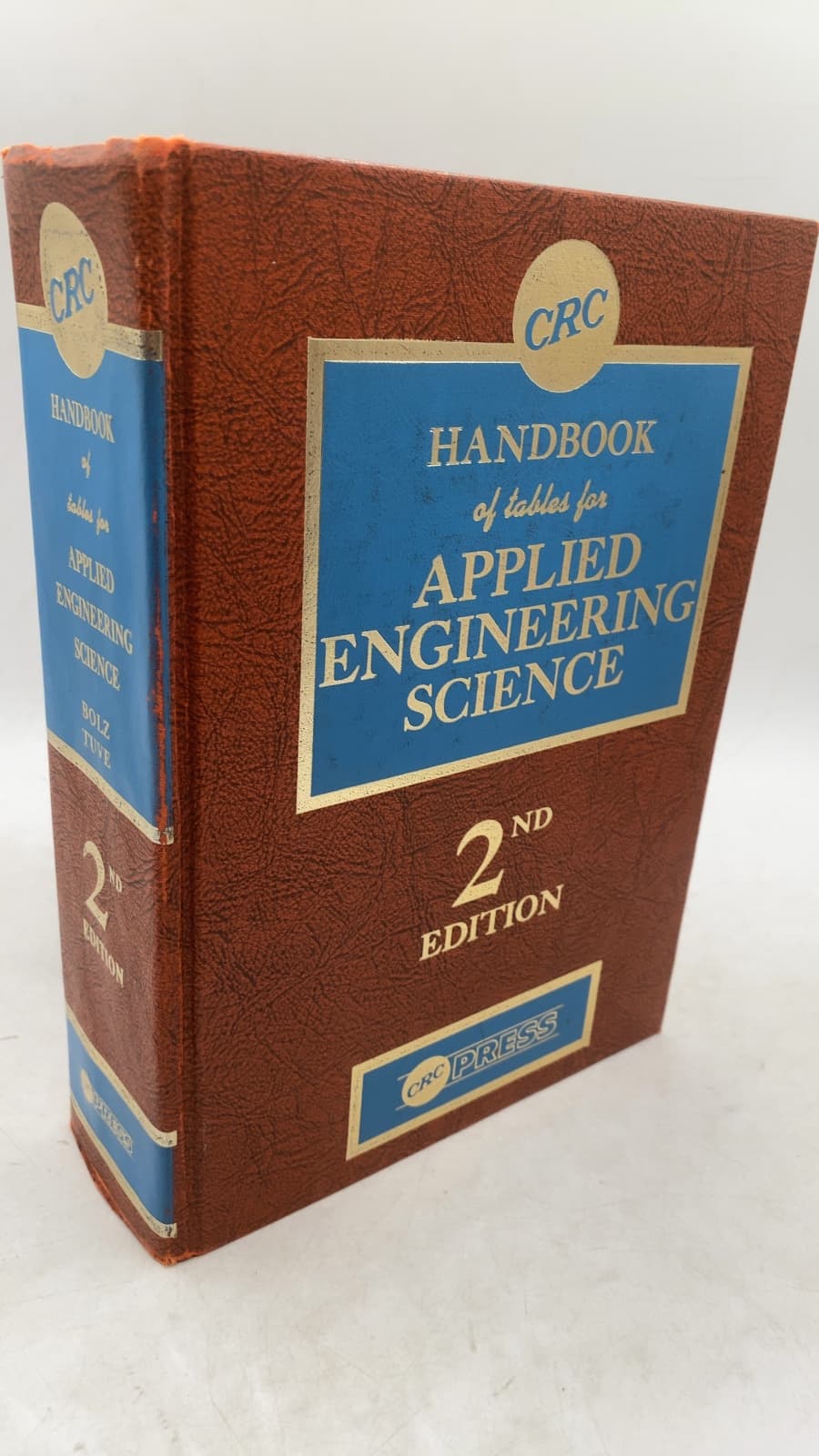 Handbook of Tables for Applied Engineering Science by Ray E. Bolz, George L. Tuve - front cover