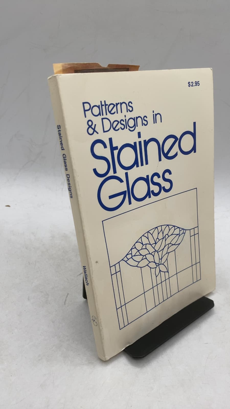 Patterns & Designs in Stained Glass by Joel Wallach - front cover