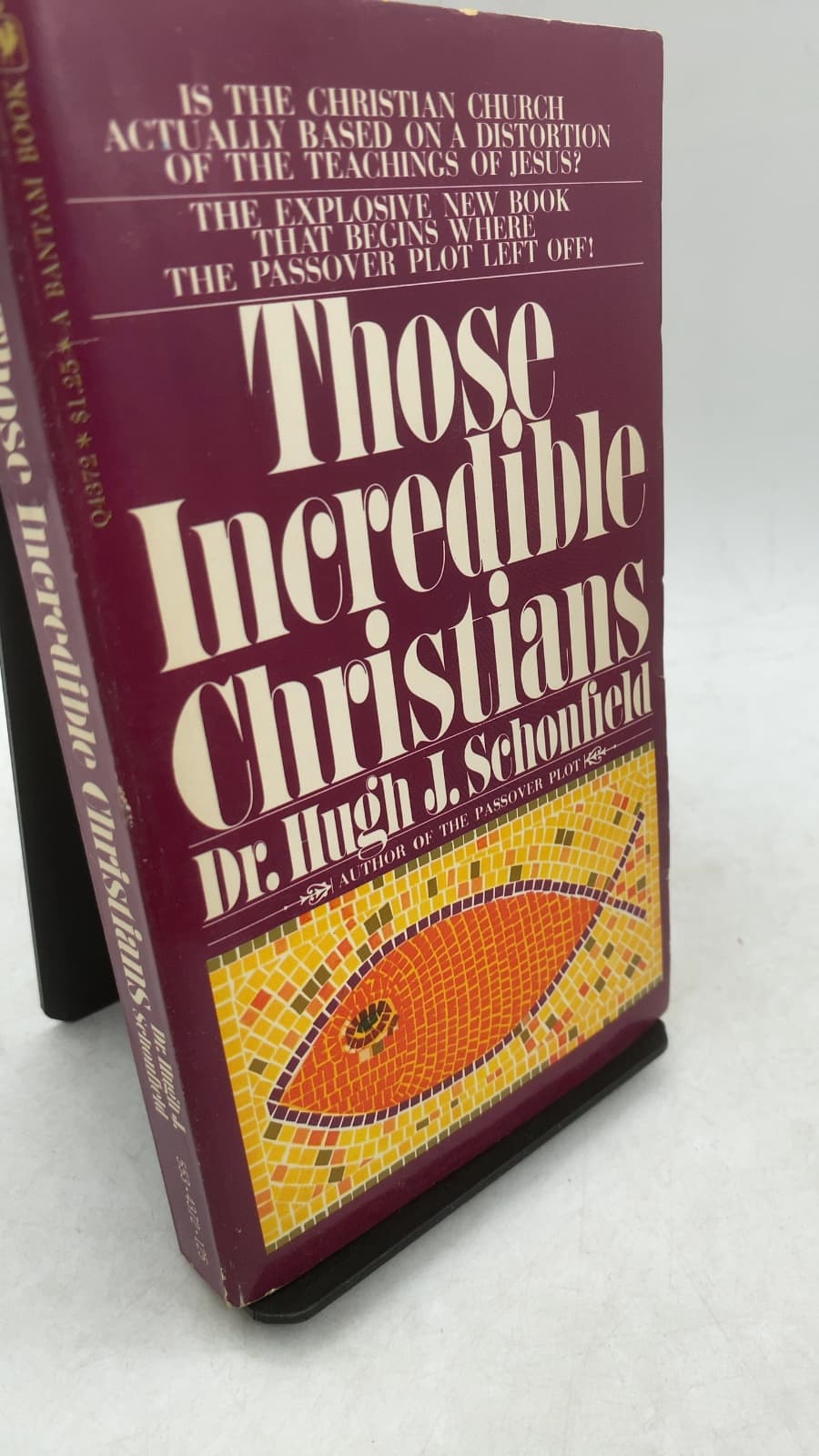 Those Incredible Christians by Dr. Hugh J. Schonfield - front cover