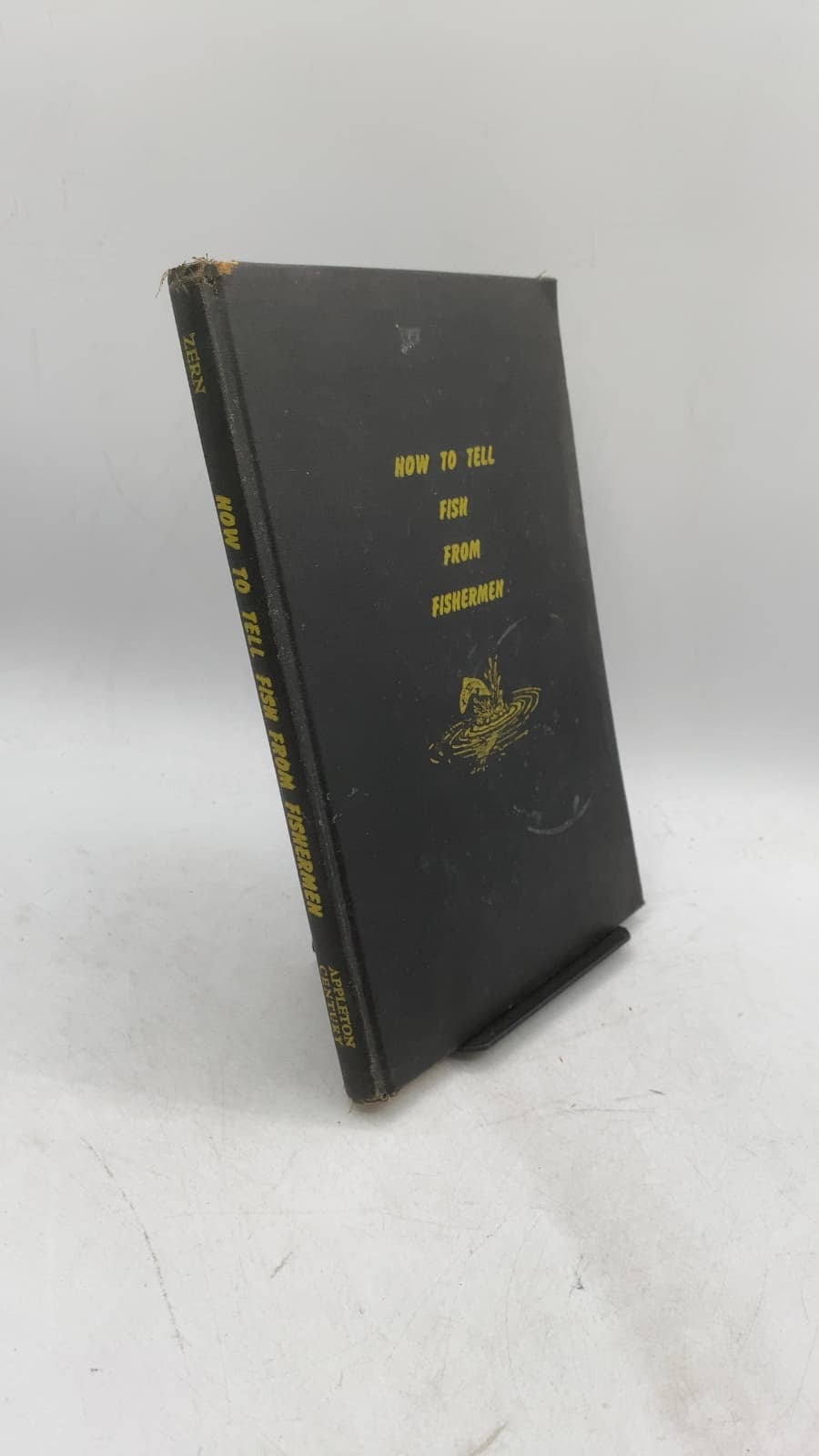How to Tell Fish from Fishermen or A Plague on Both Your Houses by Ed Zern - front cover
