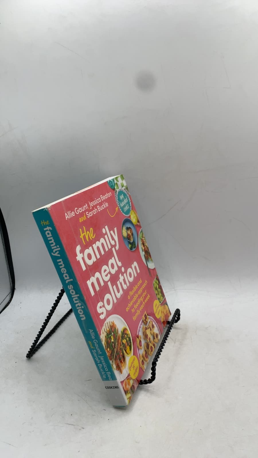 the family meal solution by Allie Gaunt, Jessica Beaton, and Sarah Buckle - front cover