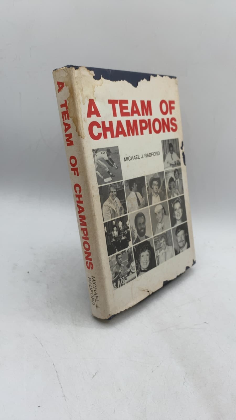 A Team of Champions by Michael J. Radford - front cover