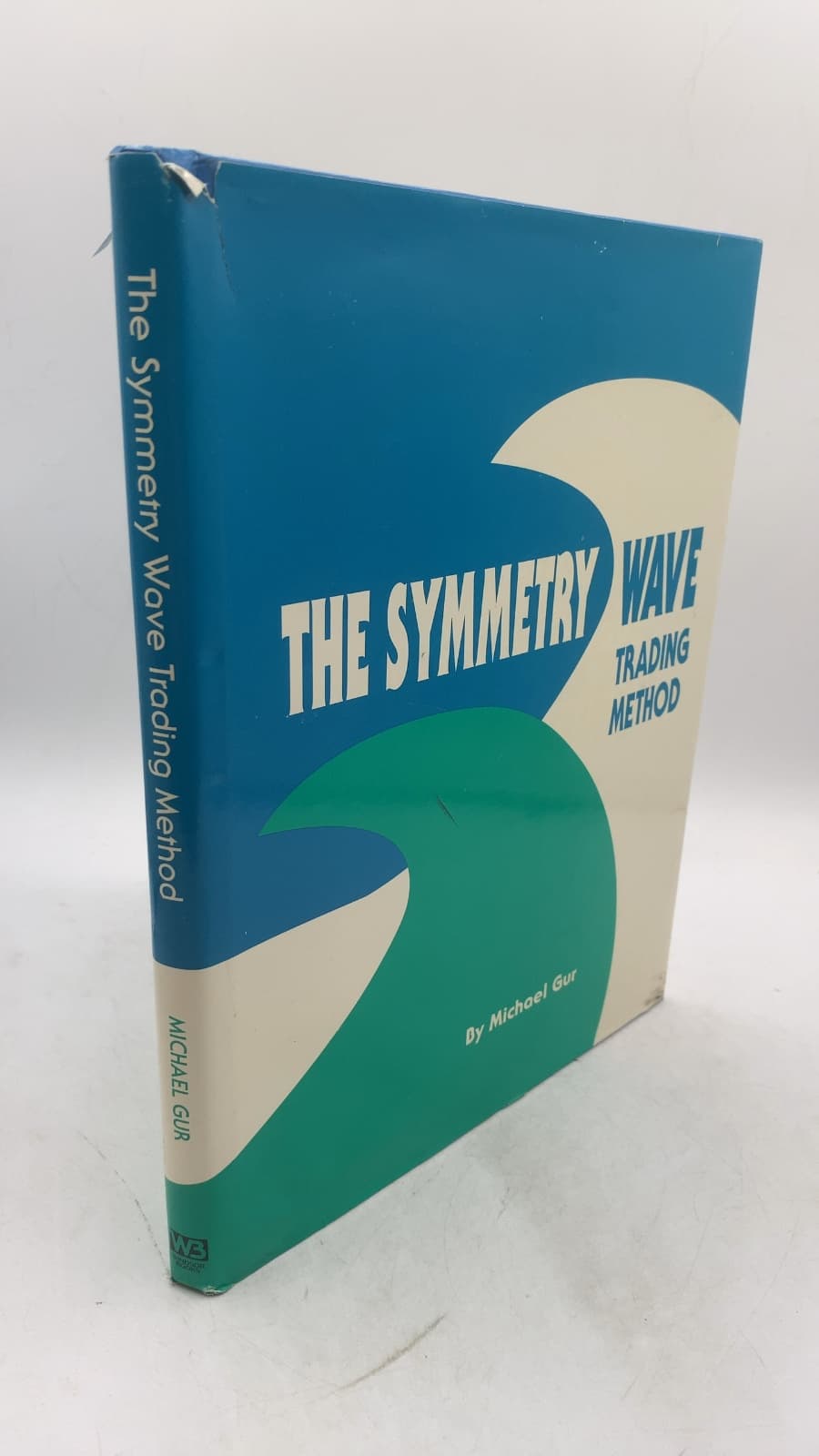 The Symmetry Wave Trading Method by Michael Gur - front cover