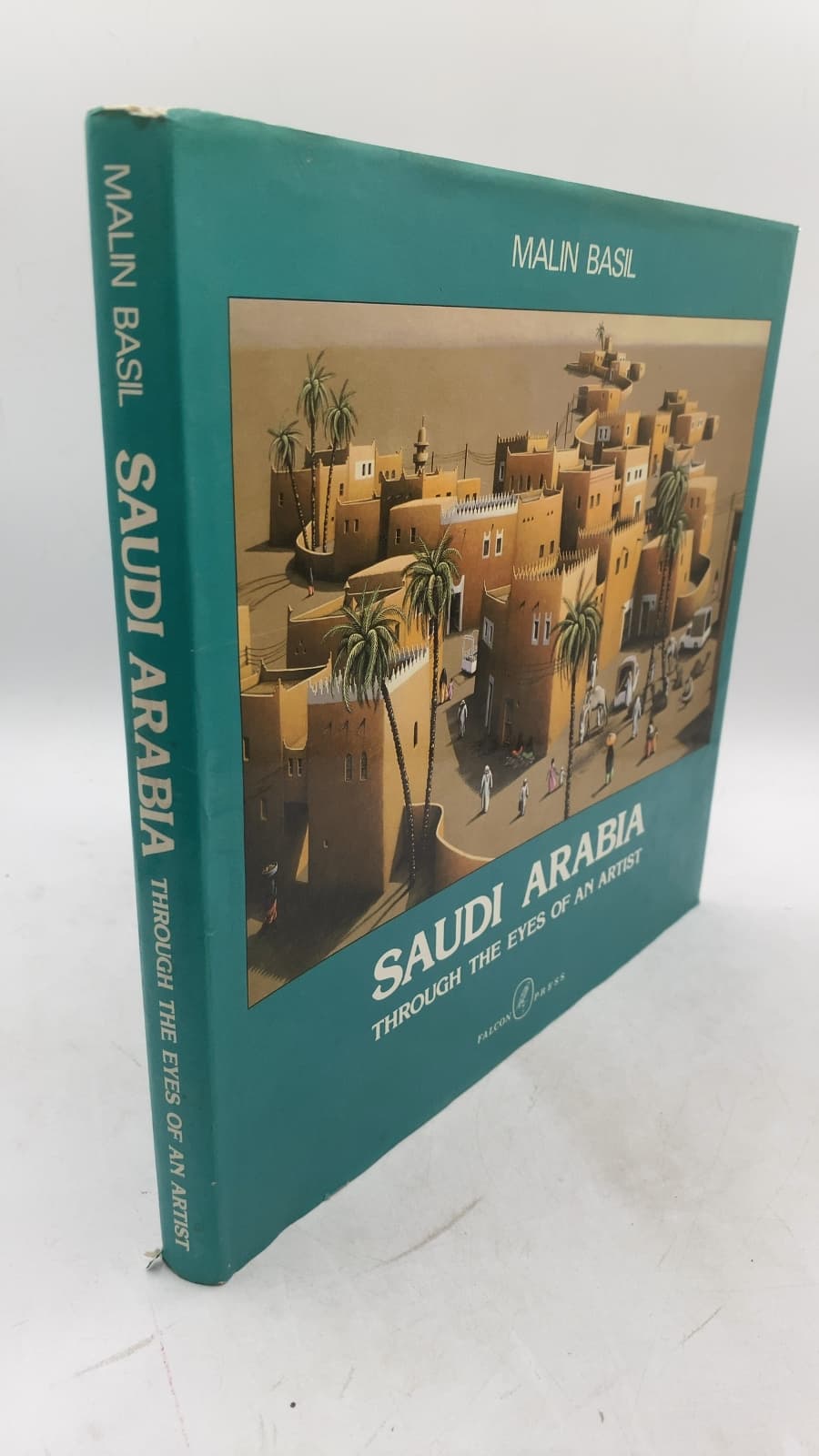 Saudi Arabia Through THE Eyes OF AN Artist by Malin Basil - front cover
