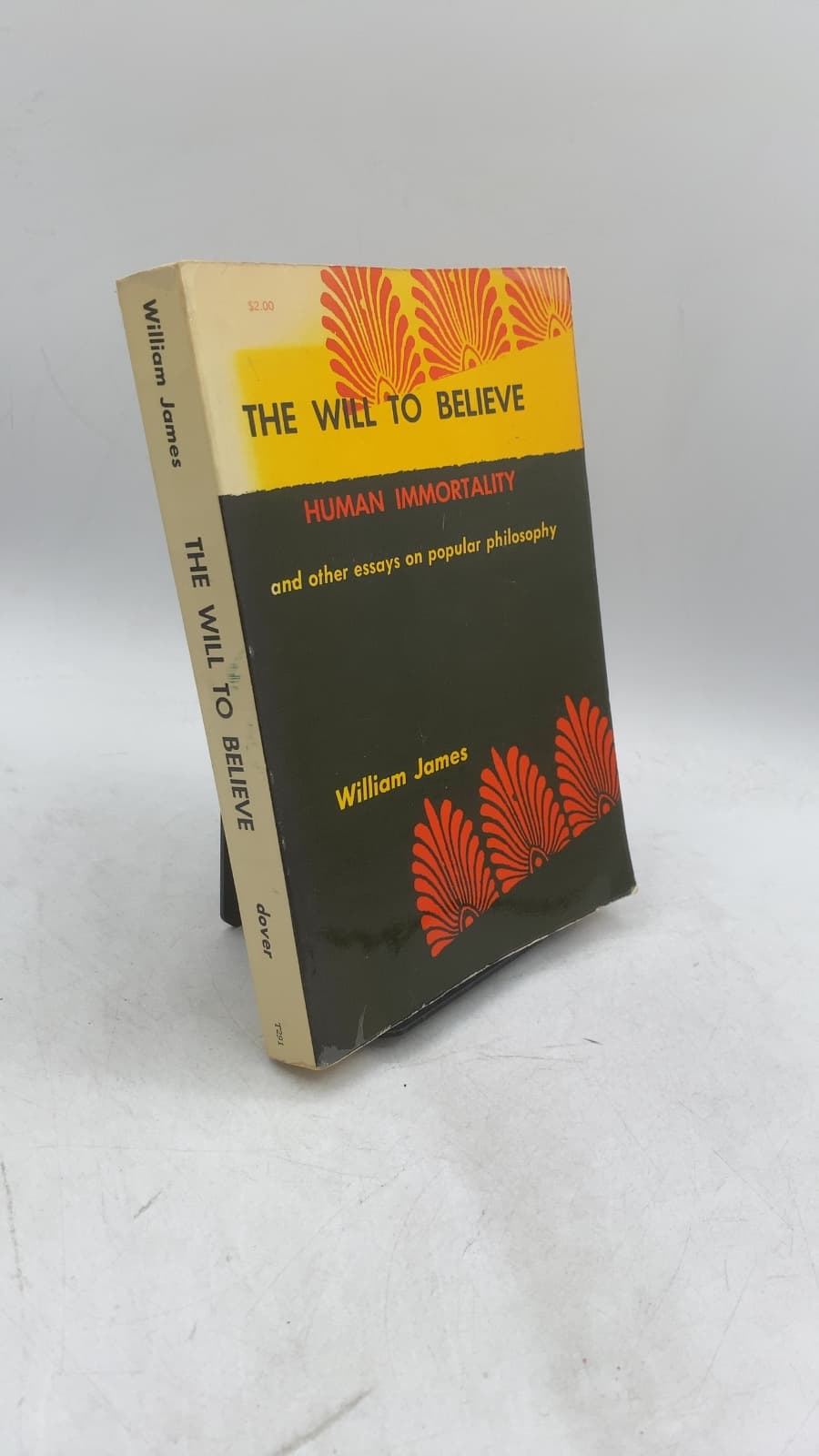 The Will to Believe and Other Essays in Popular Philosophy / Human Immortality by William James - front cover