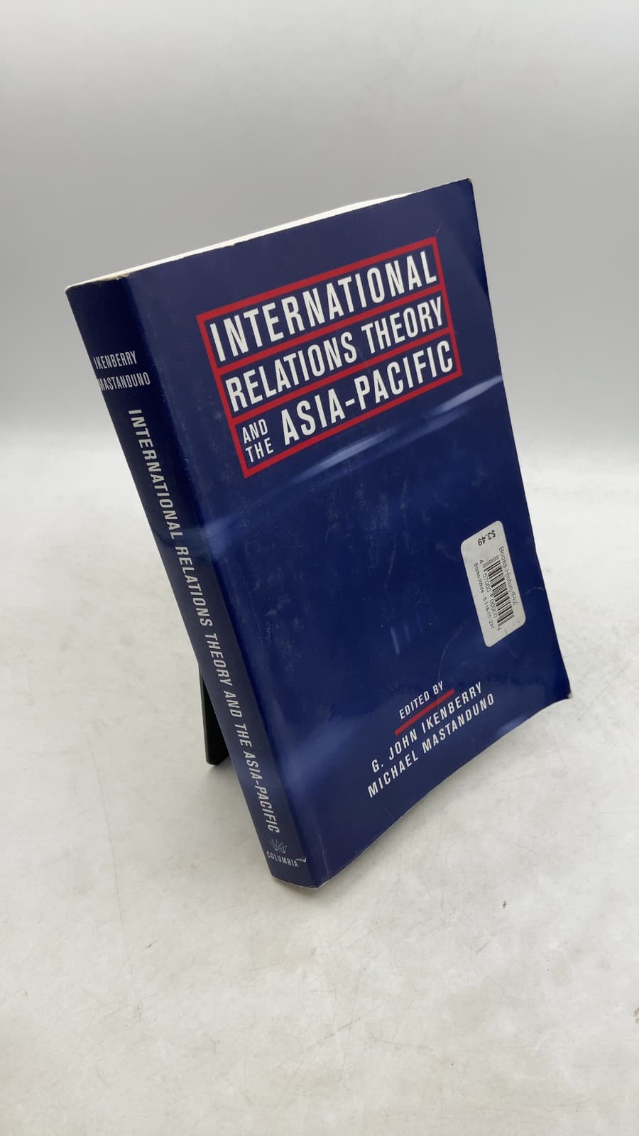 International Relations Theory and the Asia-Pacific by G. John Ikenberry and Michael Mastanduno - front cover