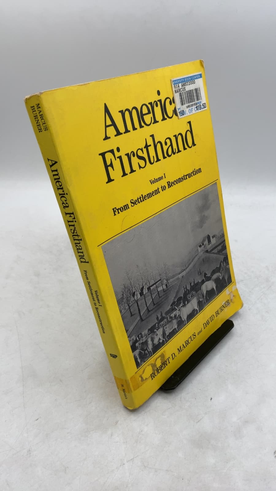America Firsthand Volume I: From Settlement to Reconstruction by Robert D. Marcus and David Burner - front cover