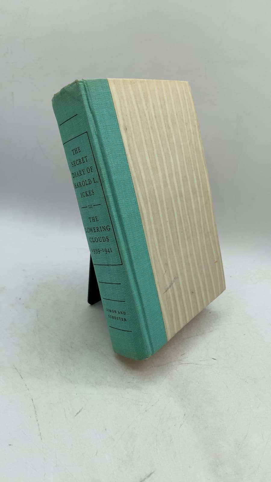 The Secret Diary of Harold L. Ickes: The Lowering Clouds 1939-1941 by Harold L. Ickes - front cover