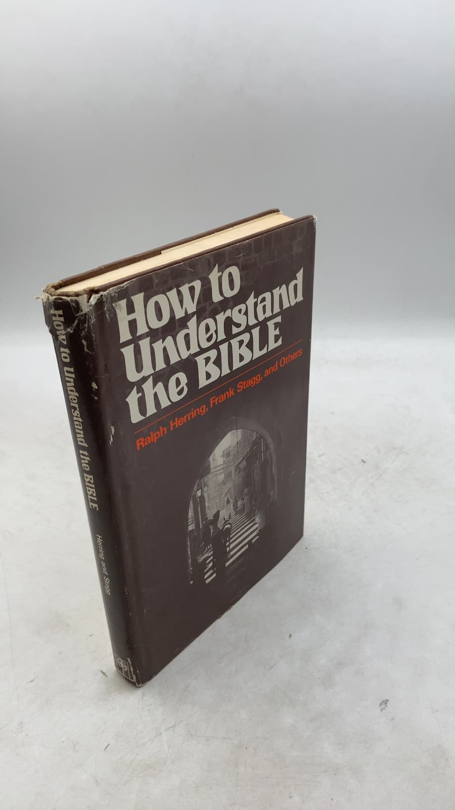 How to Understand the Bible by Ralph Herring, Frank Stagg, and Others - front cover