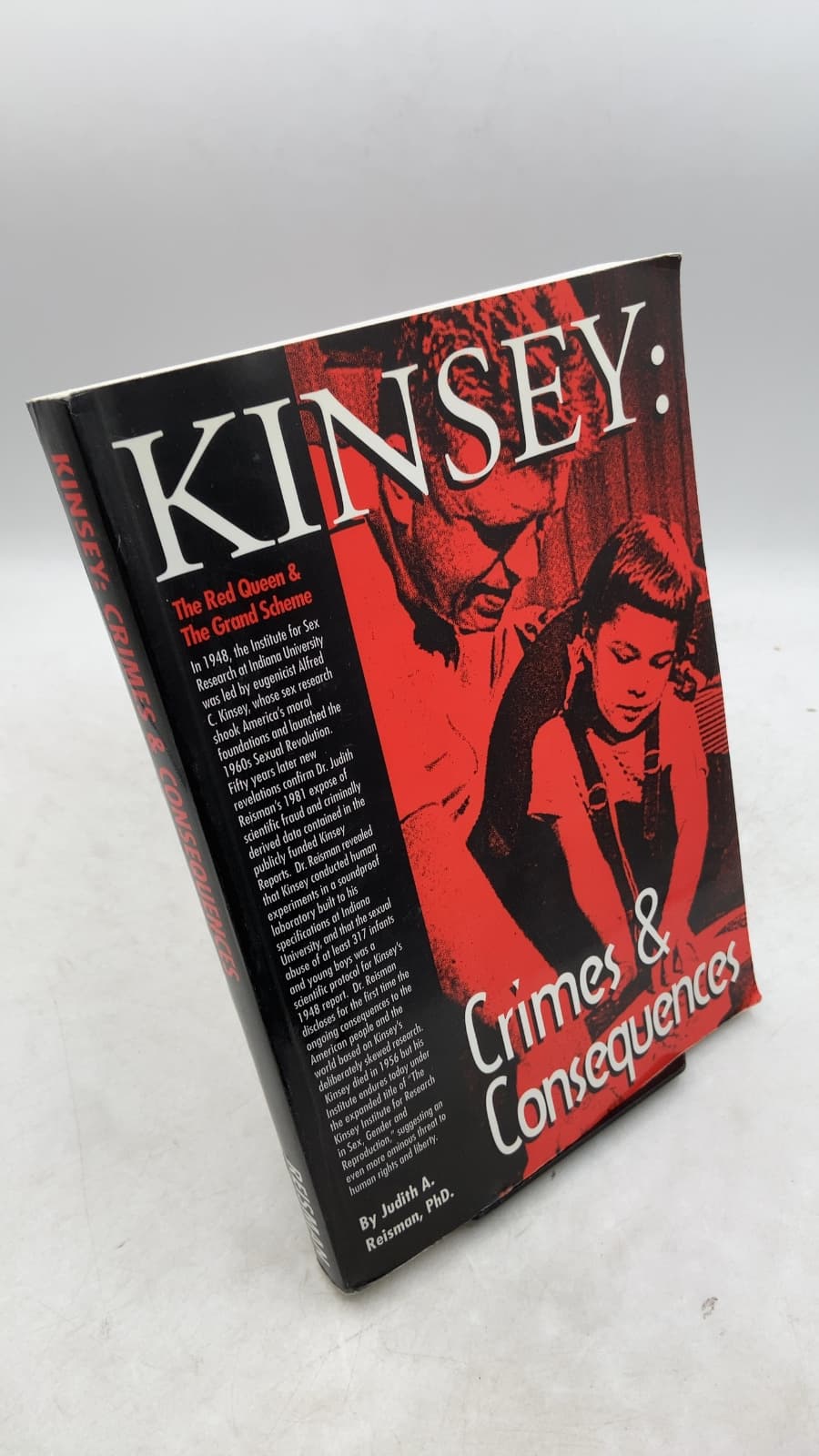 Kinsey: Crimes & Consequences - The Red Queen & The Grand Scheme by Judith A. Reisman, PhD. - front cover