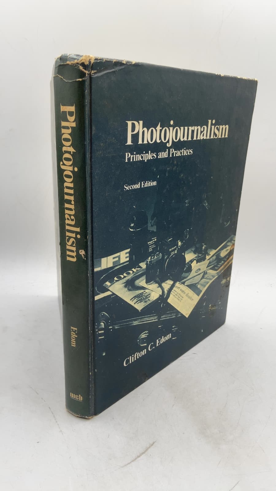 Photojournalism: Principles and Practices by Clifton C. Edom - front cover
