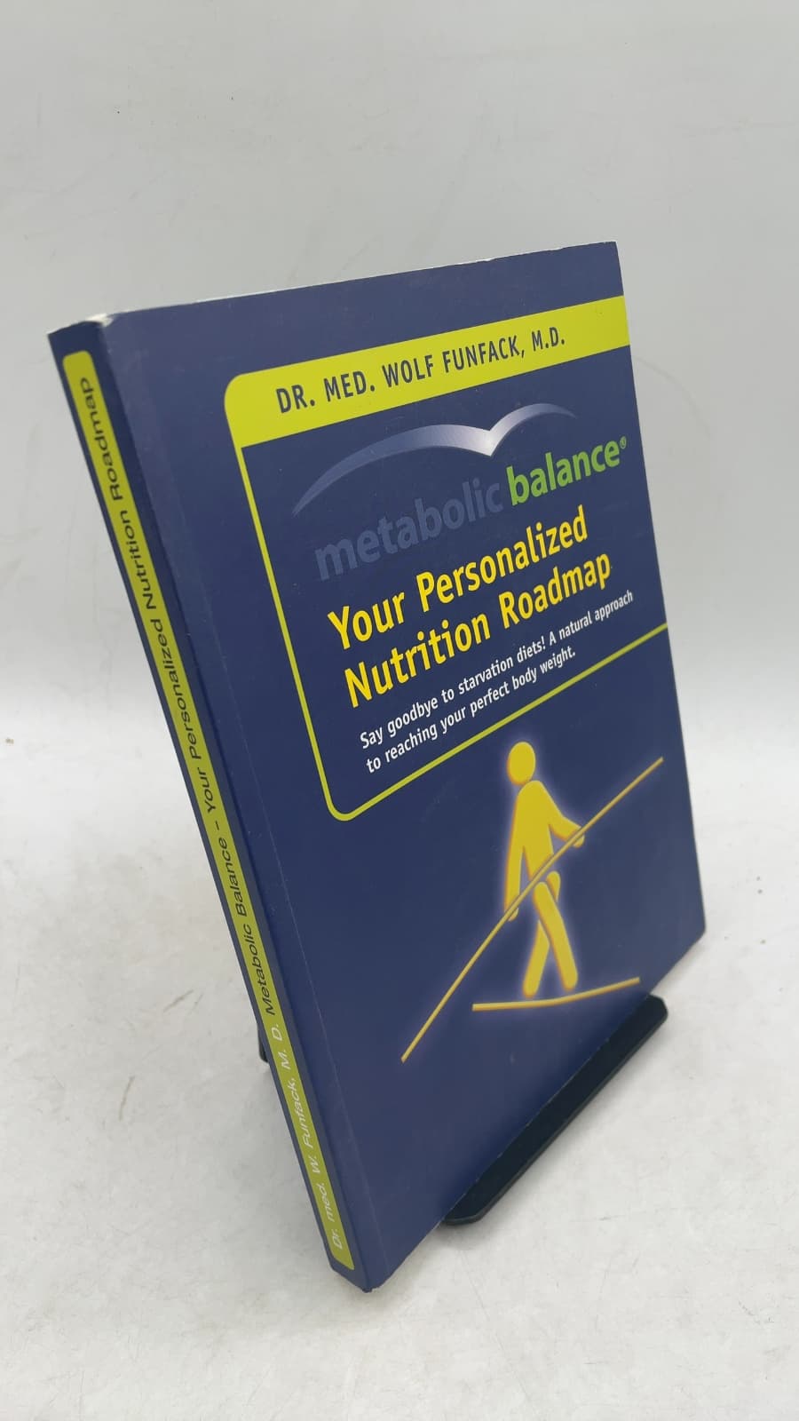 Metabolic Balance: Your Personalized Nutrition Roadmap by Dr. Wolf Funfack, M.D. - front cover