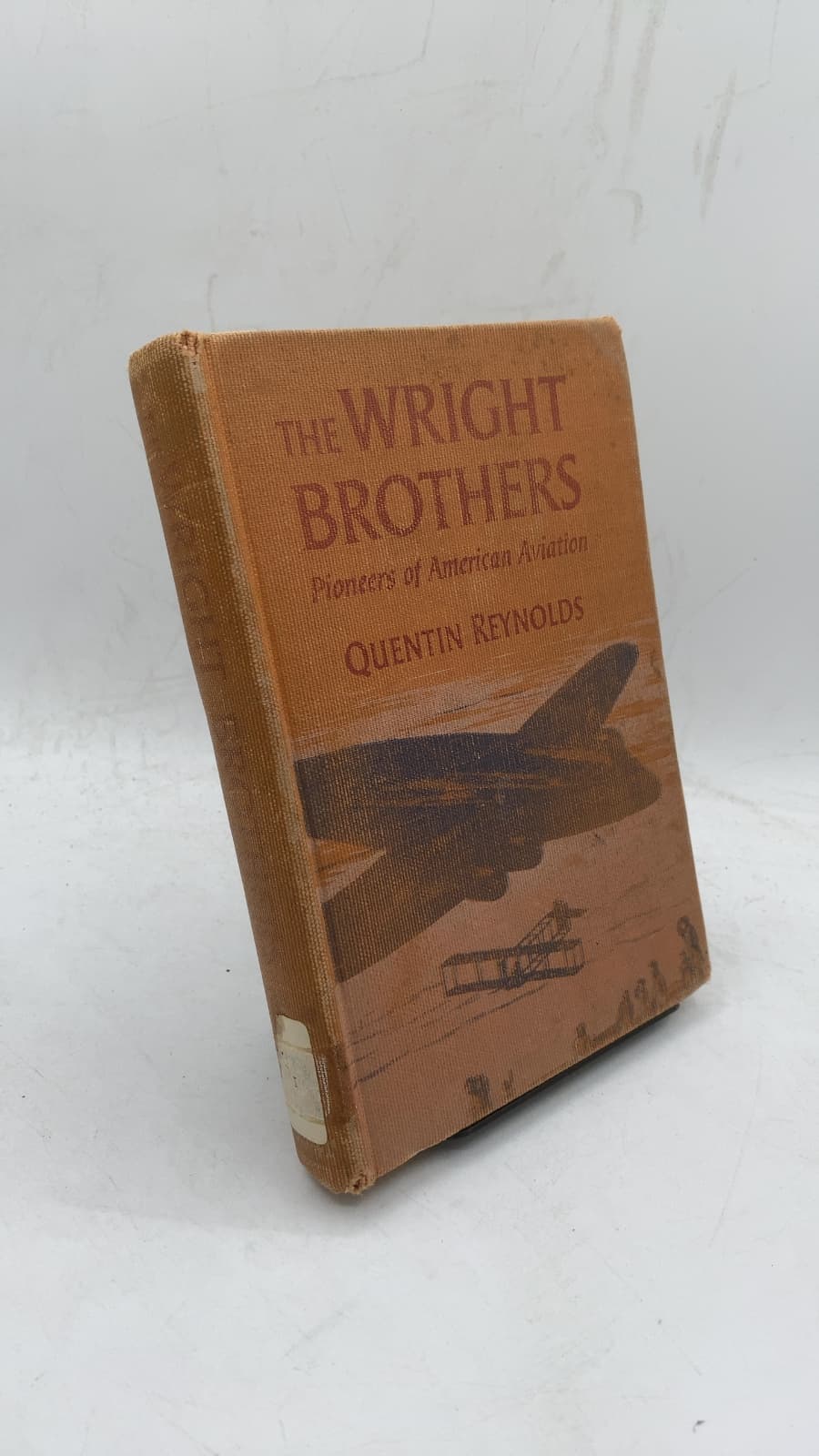The Wright Brothers: Pioneers of American Aviation by Quentin Reynolds - front cover