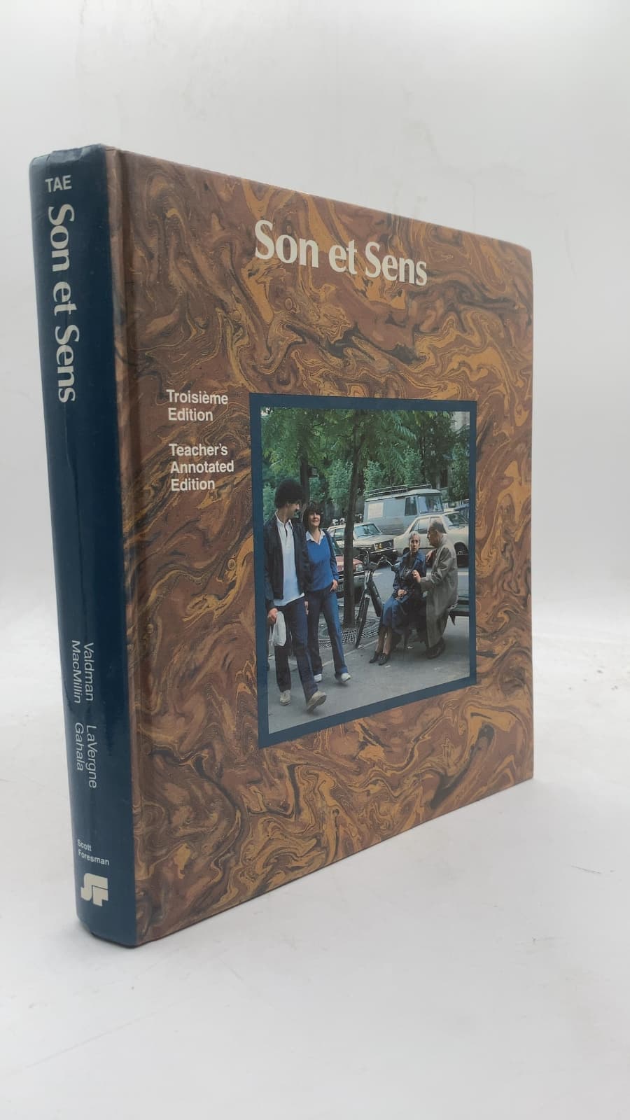 Son et Sens: Troisième Edition (Teacher's Annotated Edition) by Albert Valdman, Guy MacMillin, Marcel LaVergne, Estella Gahala - front cover
