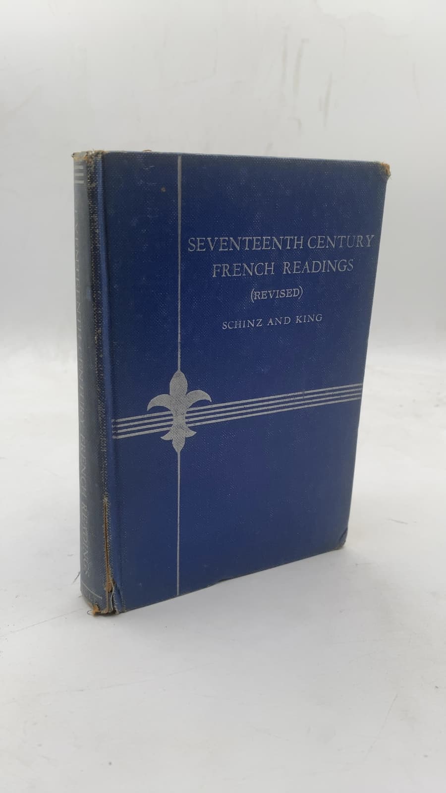 Seventeenth Century French Readings (revised) by Albert Schinz AND Helen Maxwell King - front cover