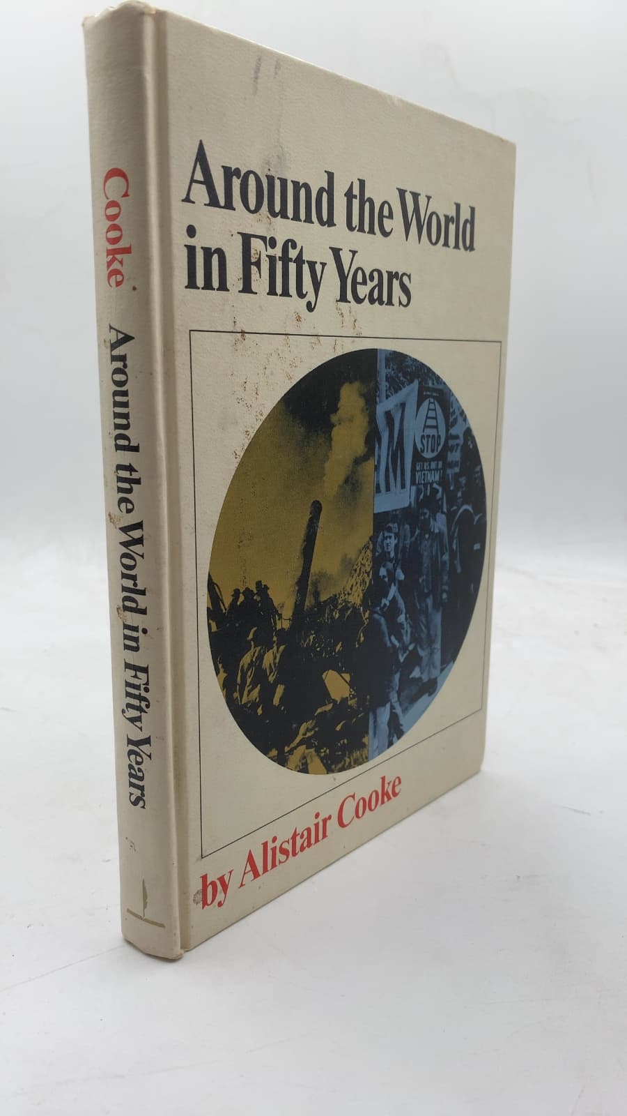 Around the World in Fifty Years: A Political Travelogue by Alistair Cooke - front cover