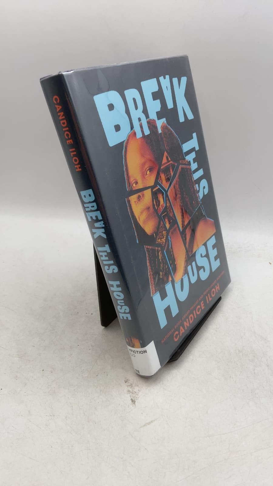 Break This House by Candice Iloh - front cover