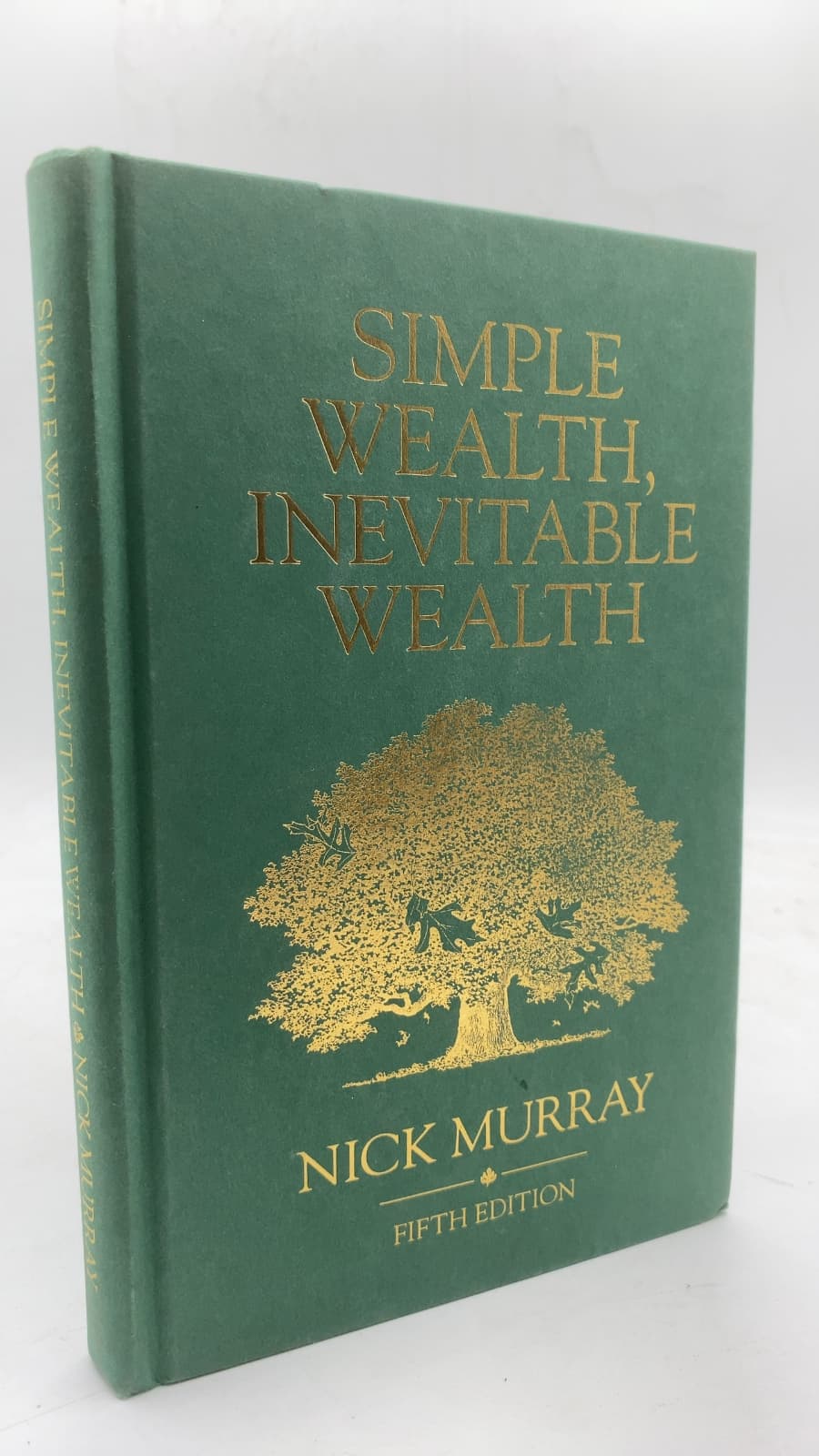 Simple Wealth, Inevitable Wealth by Nick Murray - front cover