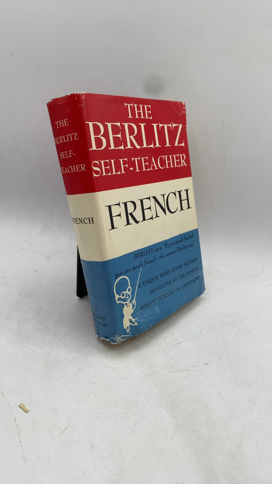 The Berlitz Self-Teacher: French by Staff of the Berlitz Schools of Languages, Robert Strumpen-Darrie, and Charles F. Berlitz - front cover