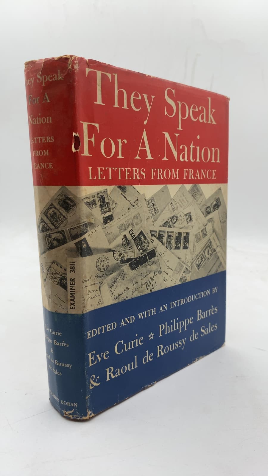 They Speak For A Nation: Letters From France by Eve Curie, Philippe Barrès, Raoul de Roussy de Sales - front cover