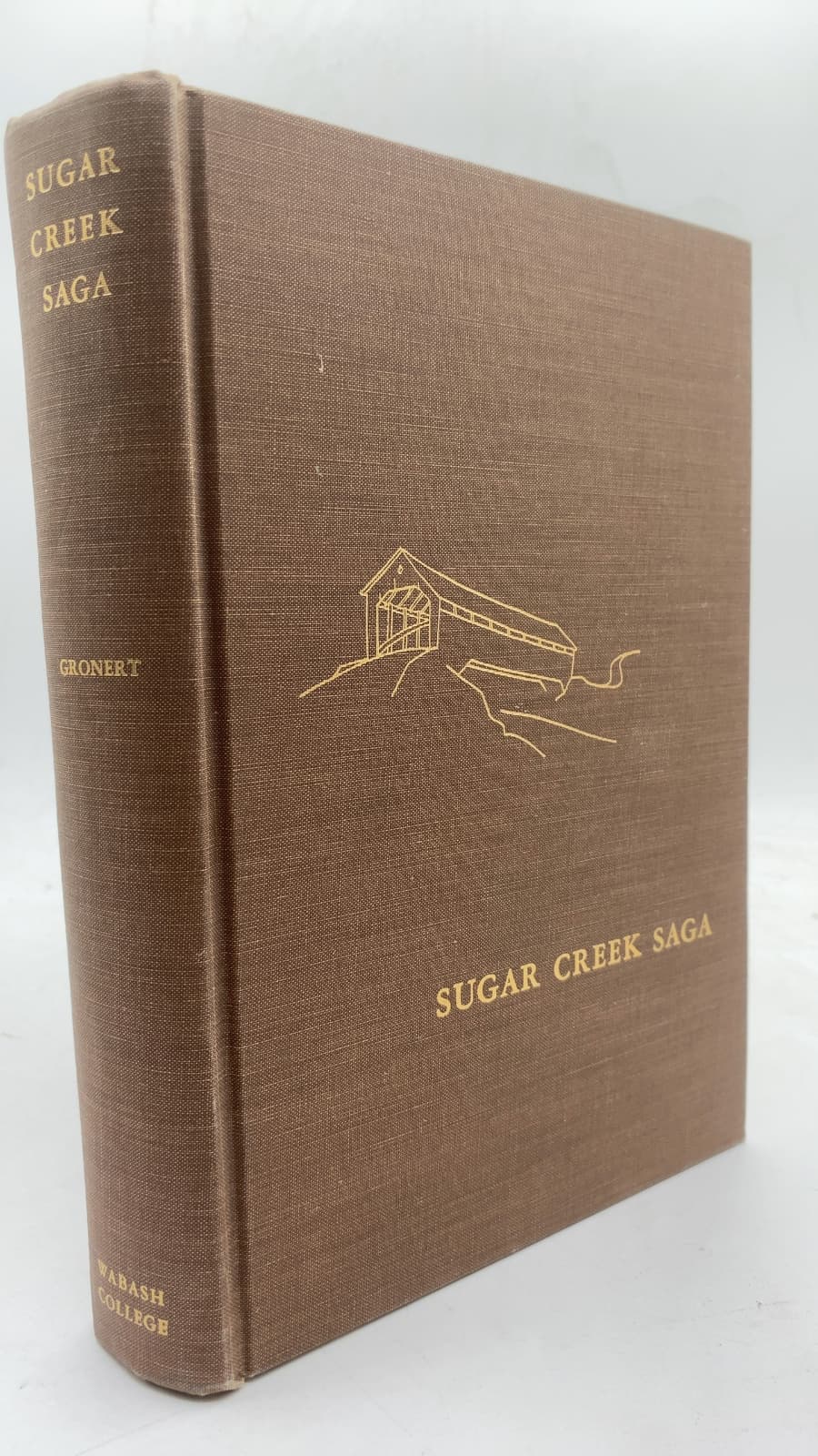 Sugar Creek Saga: A History and Development of Montgomery County by TED Gronert - front cover