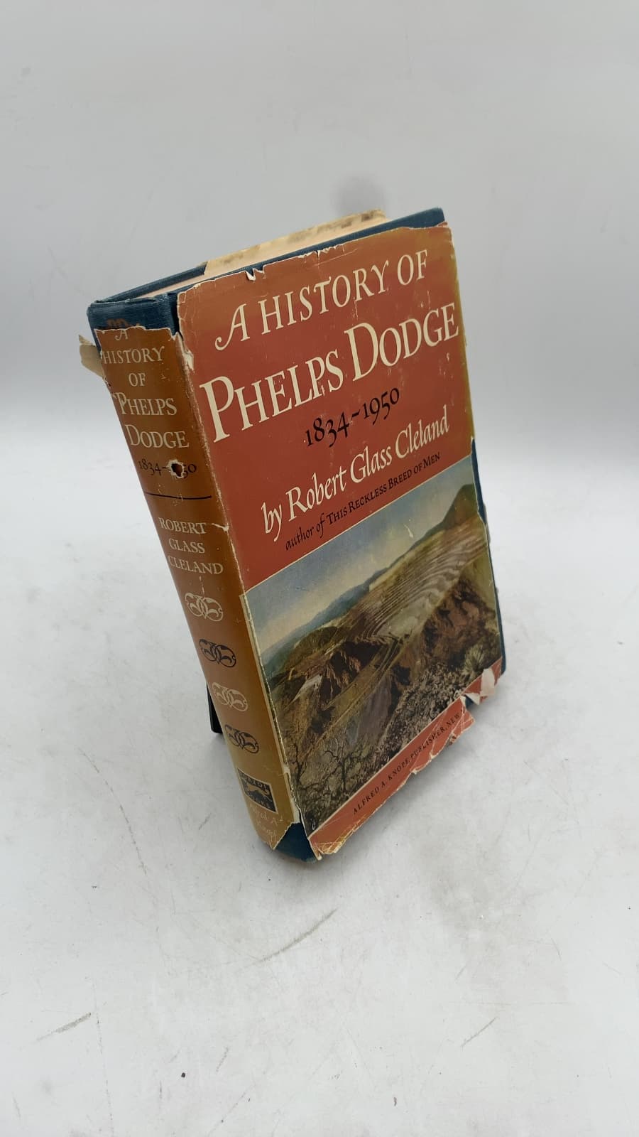 A History of Phelps Dodge 1834-1950 by Robert Glass Cleland - front cover