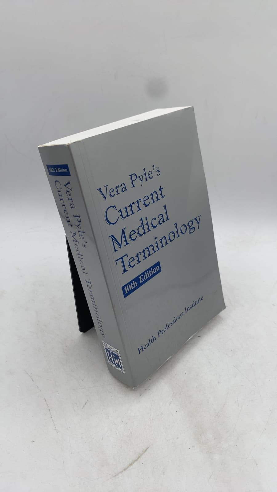 Vera Pyle's Current Medical Terminology by Health Professions Institute - front cover