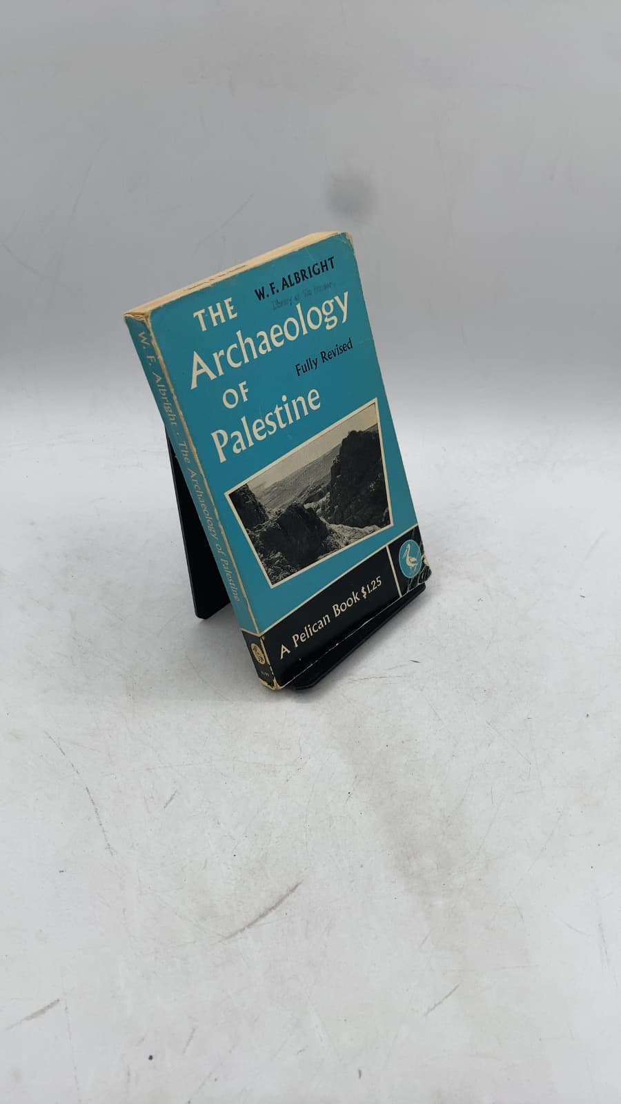 The Archaeology of Palestine by William Foxwell Albright - front cover