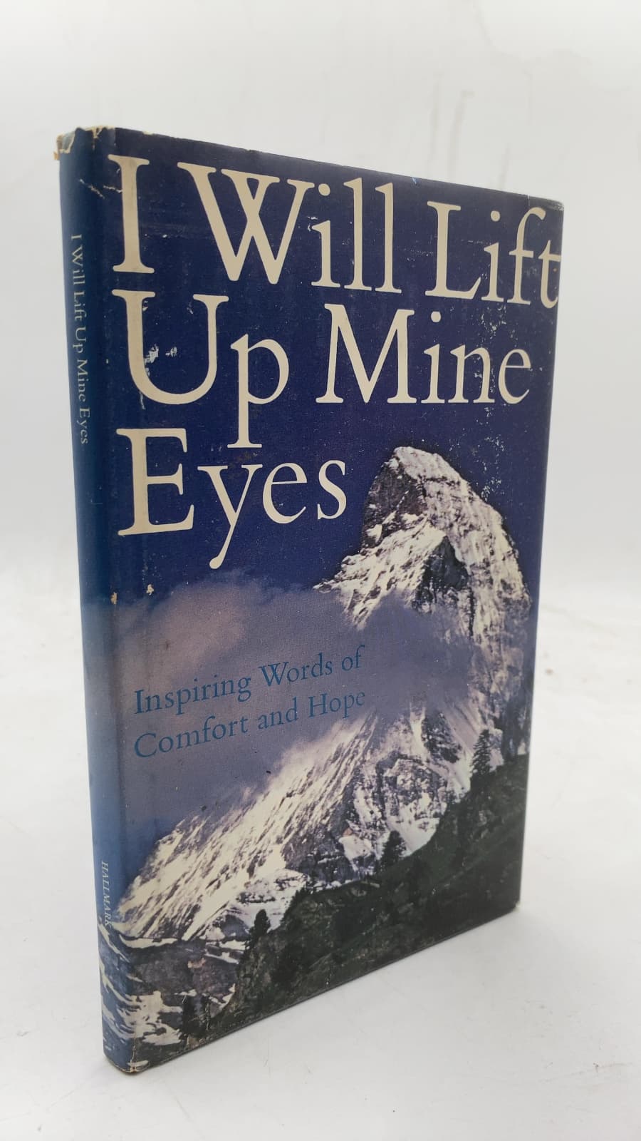 I Will Lift Up Mine Eyes: Inspiring Words of Comfort and Hope by Bette Bishop (Selected by) - front cover